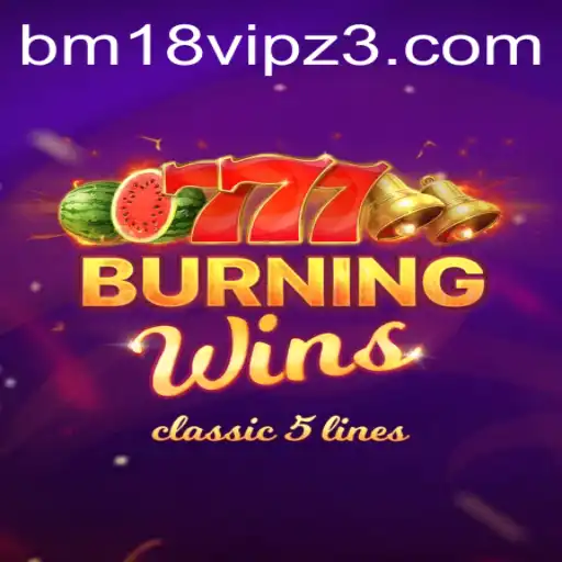 Explorando o Fascinante Mundo de BurningWins no BM18VIP.com